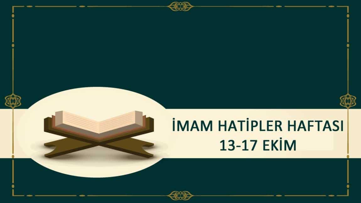 13-17 Ekim İmam Hatipler Haftası